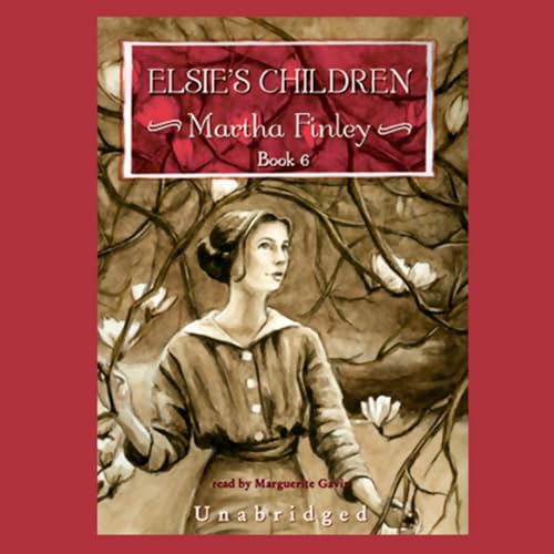 Elsie's Children by Martha Finely