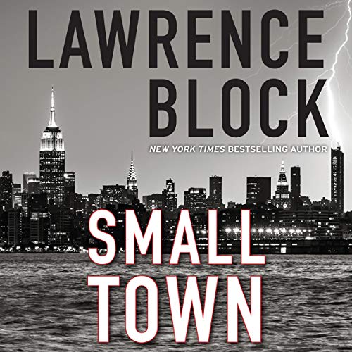Small Town by Lawrence Block
