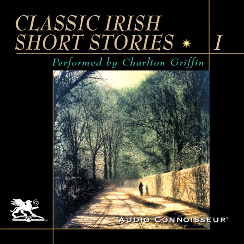 Classic Irish Short Stories, Volume 1 by James Joyce