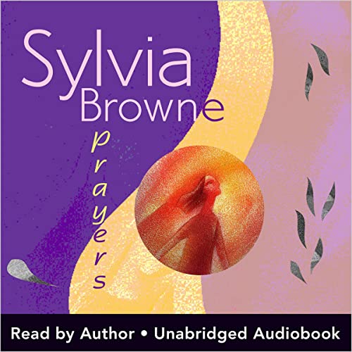 Prayers by Sylvia Browne