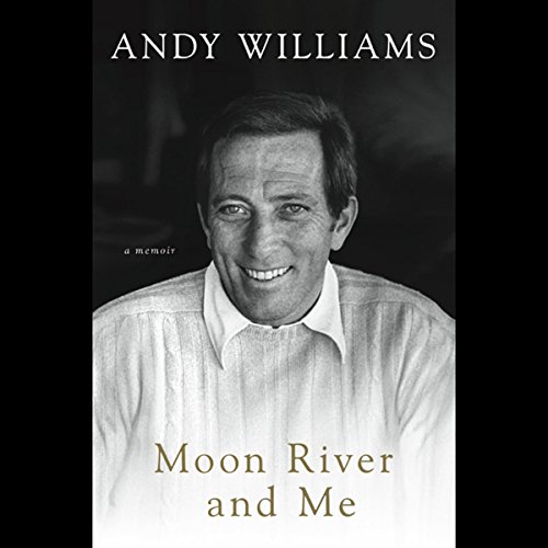 Moon River and Me by Andy Williams