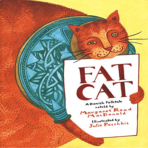 Fat Cat and Friends by Margaret Read MacDonald