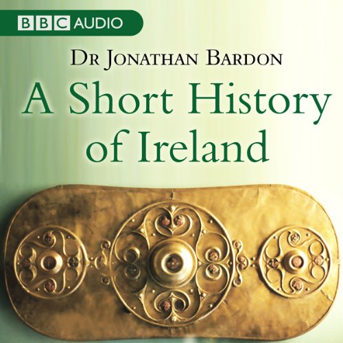 A Short History Of Ireland by Jonathan Bardon