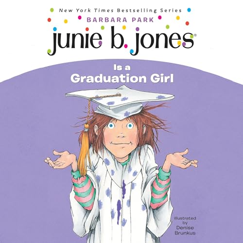 Junie B. Jones #17: Junie B. Jones Is a Graduation Girl by Barbara Park