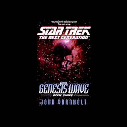 The Star Trek: The Next Generation: The Genesis Wave Book 3