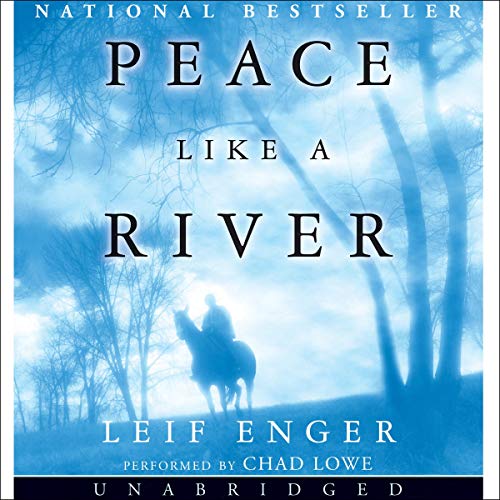 Peace Like a River by Leif Enger