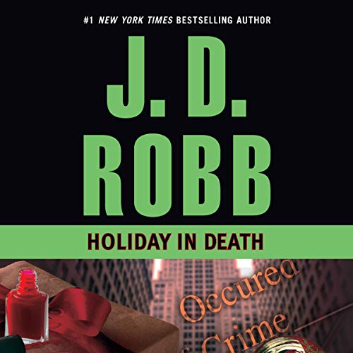 Holiday in Death by J. D. Robb