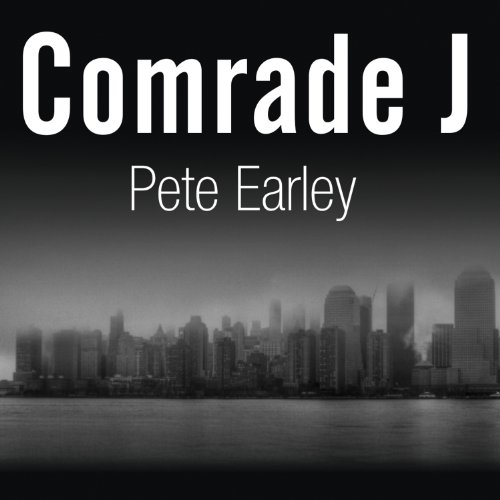 Comrade J by Pete Earley