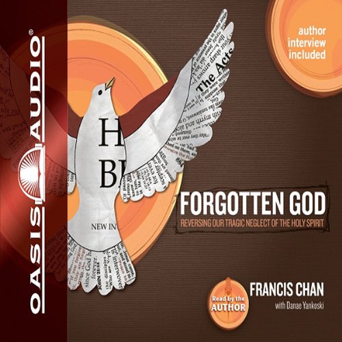 Forgotten God by Francis Chan