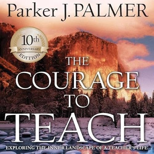 The Courage to Teach