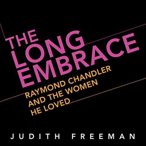The Long Embrace by Judith Freeman