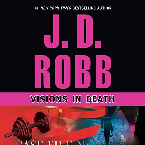 Visions in Death by J. D. Robb
