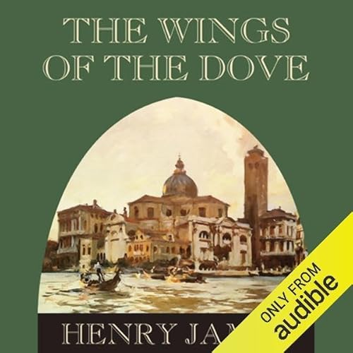 The Wings of the Dove by Henry James