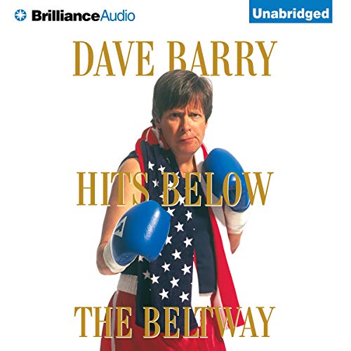 Dave Barry Hits Below the Beltway