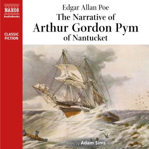The Narrative of Arthur Gordon Pym by Edgar Allan Poe