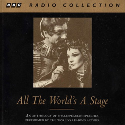 All the World's a Stage by William Shakespeare
