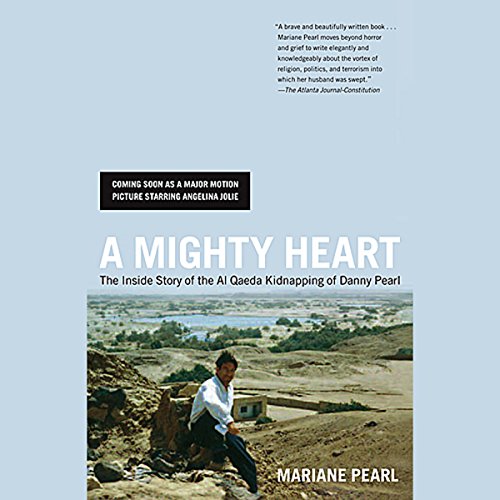 A Mighty Heart by Mariane Pearl