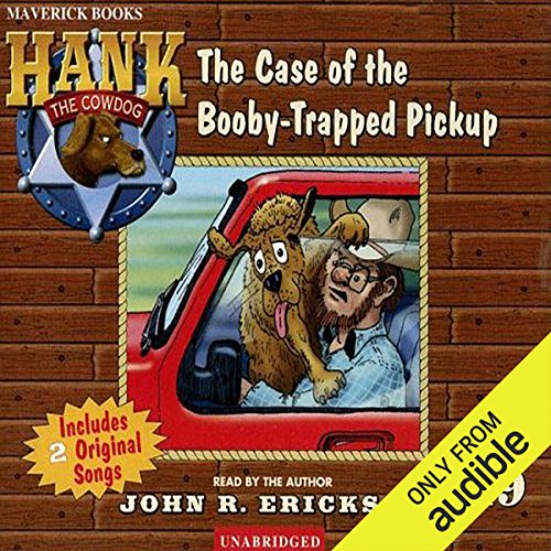 The Case of the Booby-Trapped Pickup by John R. Erickson