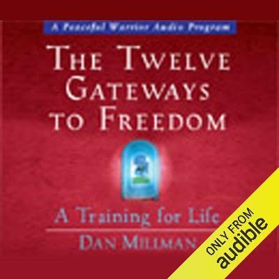 The Twelve Gateways to Freedom
