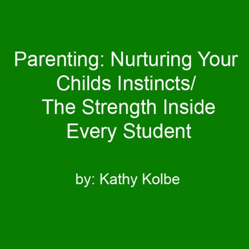 Parenting by Kathy Kolbe