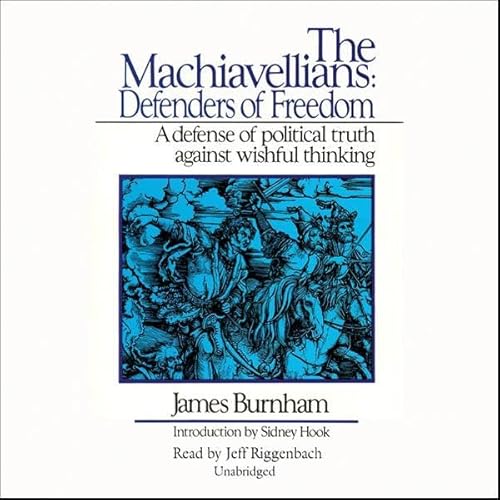 The Machiavellians by James Burnham