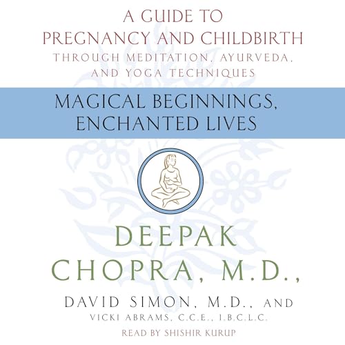 Magical Beginnings, Enchanted Lives