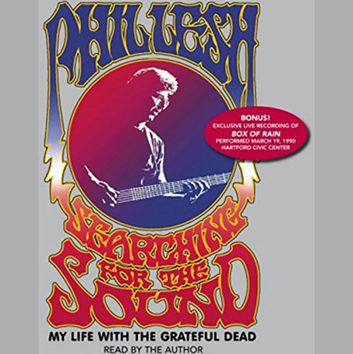 Searching for the Sound by Phil Lesh