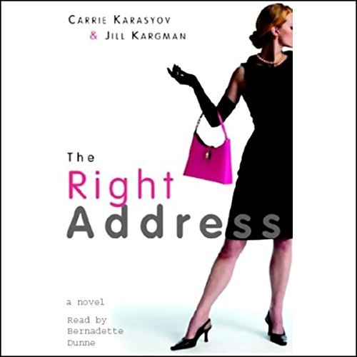 The Right Address by Carrie Karasyov