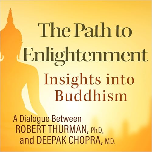 The Path to Enlightenment by Deepak Chopra M.D.