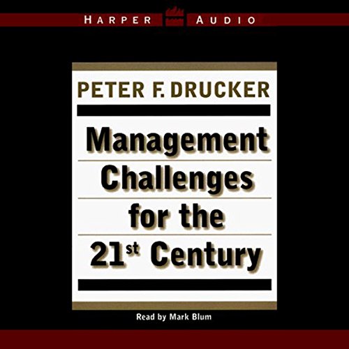 Management Challenges for the 21St Century