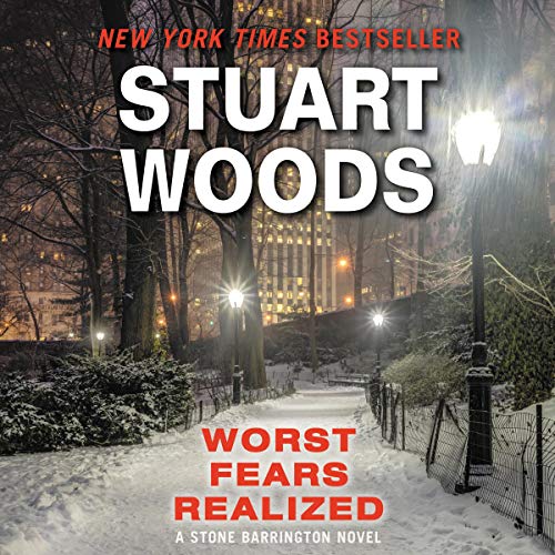 Worst Fears Realized by Stuart Woods