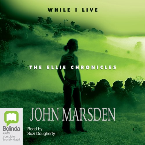 While I Live by John Marsden