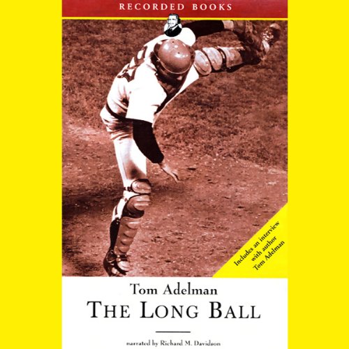 The Long Ball by Tom Adelman