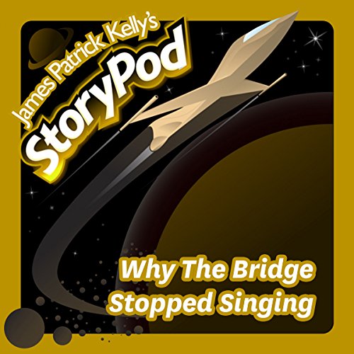 Why The Bridge Stopped Singing