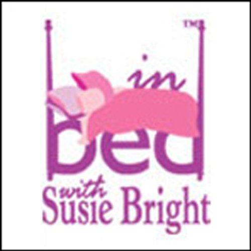 In Bed with Susie Bright 360 by Susie Bright