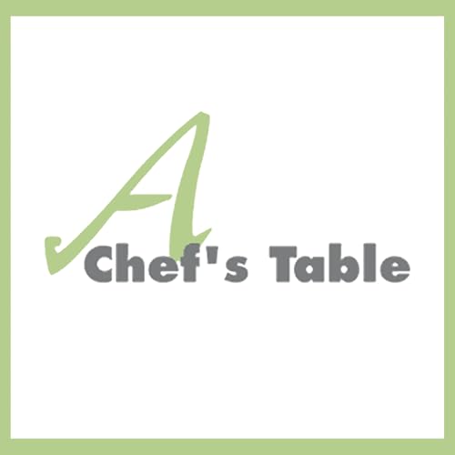 A Chef's Table by Jim Coleman