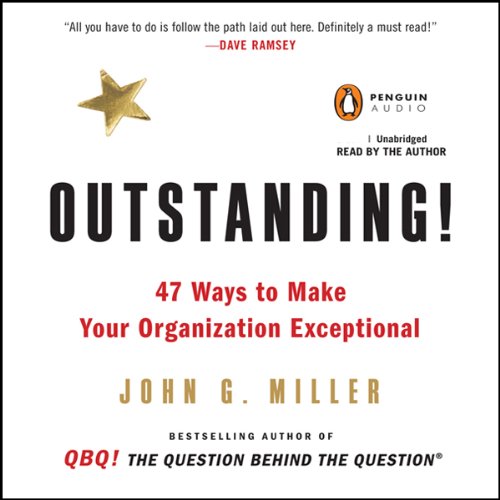 Outstanding! by John G. Miller