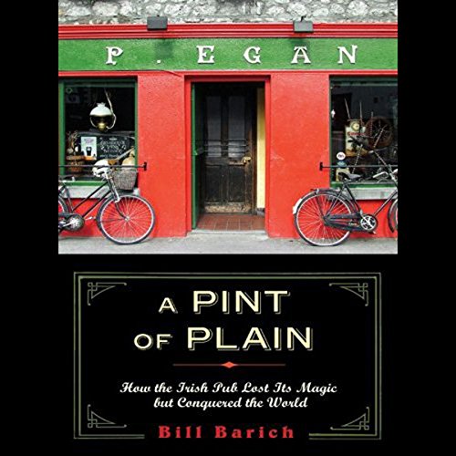 A Pint of Plain by Bill Barich