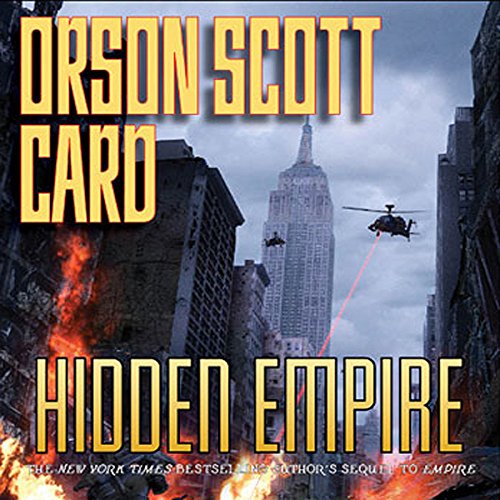 Hidden Empire: The Empire Duet, Part 2 by Orson Scott Card