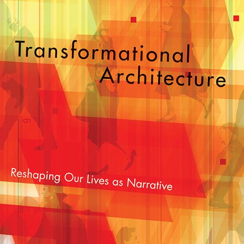 Transformational Architecture by Ron Martoia