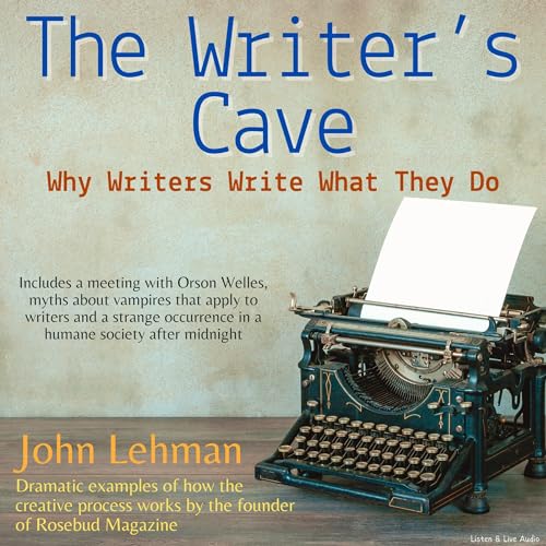 The Writer's Cave by John Lehman
