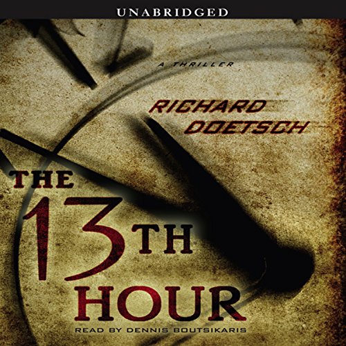 The 13th Hour by Richard Doetsch