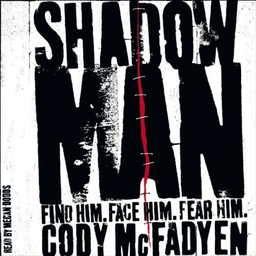 Shadow Man by Cody Mcfadyen