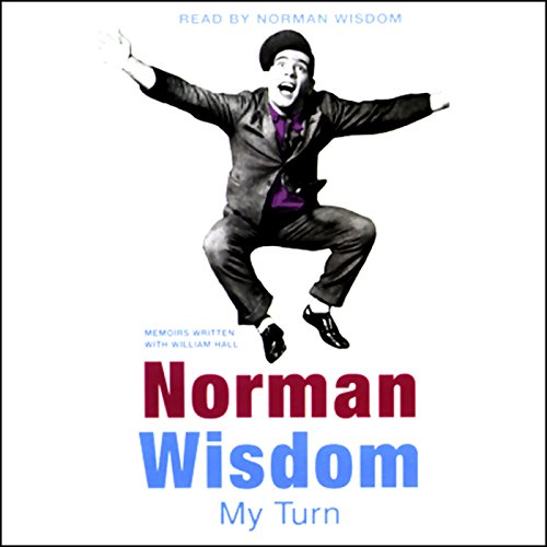 My Turn by Norman Wisdom
