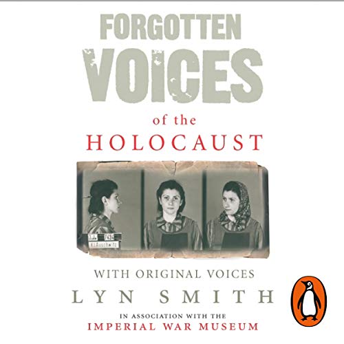 Forgotten Voices of the Holocaust
