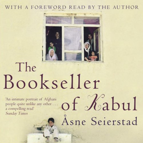 The Bookseller of Kabul by Asne Seierstad
