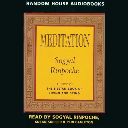 Meditation by Sogyal Rinpoche