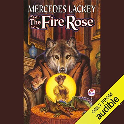 The Fire Rose by Mercedes Lackey