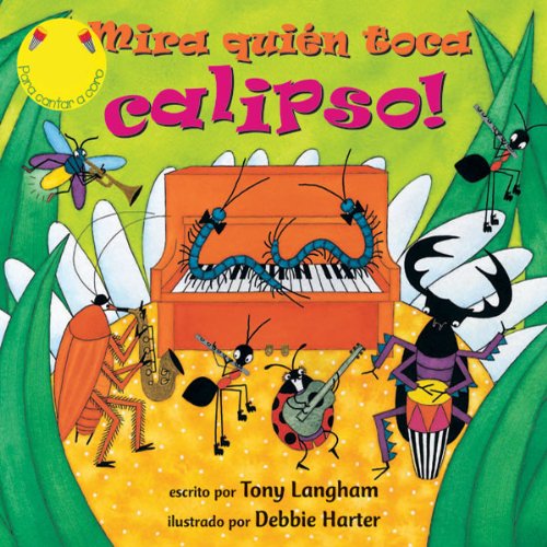 Mira Quien Toca Calipso [Creepy Crawly Calypso] by Tony Langham