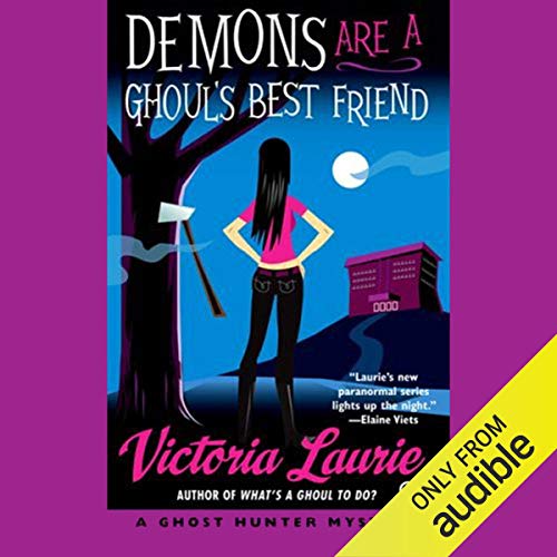 Demons are a Ghoul's Best Friend